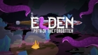 Elden:Path of the Forgotten