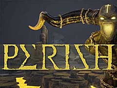 最大4人のCo-opをサポートするアクションゲーム,「PERISH」の制作が発表。デーモンだらけになった地上で,昇天のための苦行を続ける