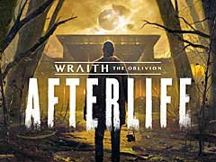 「レイス:ジ・オブリビオン - アフターライフ」の最新トレイラー公開。テーブルトークRPGを原作にした,自分も亡霊なのに怖いVRホラー