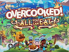 「Overcooked! All You Can Eat」が次世代機向けに開発中。シリーズ全作品を詰め込んだ厨房マネジメントの総集編