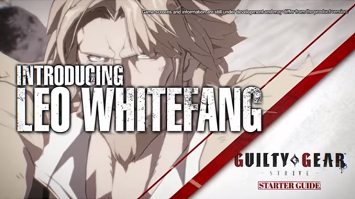 Guilty Gear -Strive- Starter Guide #11 - Leo
