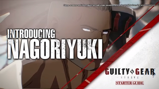Guilty Gear -Strive- Starter Guide #12 - Nagoriyuki