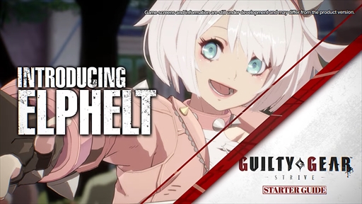  Guilty Gear -Strive- Starter Guide - Elphelt 