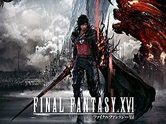 シリーズ最新作「FINAL FANTASY XVI」,本日リリース。吉田プロデューサー×米津玄師さんの対談映像(前編)も公開に