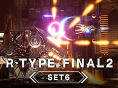 「R-TYPE FINAL 2」,プレイヤー機体追加を含むVer.1.2.0アップデート実施。3ステージを収録した“オマージュステージ Set 6”の配信も
