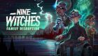 Nine Witches: 家族騒動