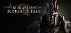 King Arthur: Knight's Tale