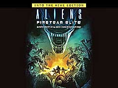 「Aliens: Fireteam Elite」,追加コンテンツを同梱した“イントゥ・ザ・ハイヴ エディション”を7月14日にリリース