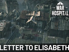 「War Hospital」,発売日が8月31日に決定。負傷した兵士が過酷な野戦病院の様子を語る最新トレイラーも公開