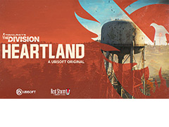 Ubisoft,“ディビジョン”シリーズの世界を舞台にした基本プレイ無料の新作「Tom Clancy's The Division: Heartland」を海外向けに発表
