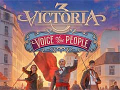 「Victoria 3」,60人以上の歴史的人物が登場するDLC「Voice of the People」を5月22日にリリース。予約の受付を開始