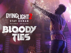 PS5/PS4版「ダイイングライト2 ステイ ヒューマン」ストーリーDLC“血塗られた絆”を紹介する日本語版アナウンストレイラーが公開に