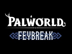 「パルワールド」の大型アップデート「Feybreak」,12月23日に配信へ。新たなパルやシステムなどを実装