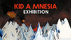 KID A MNESIA EXHIBITION