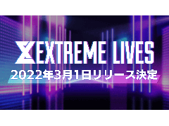 EXILE TRIBE 6グループのライブが追体験できるリズムゲーム「EXtreme LIVES」,3月1日にリリース。アプリ先行体験会の応募受付も開始に