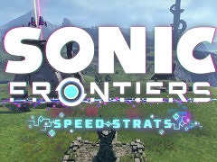 「ソニックフロンティア」,紹介動画“Speed Strats #1”を公開。本作の魅力や攻略ポイントを紹介する約6分の映像