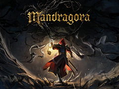 サイドスクロール型アクションRPG「Mandragora」の制作がアナウンス。腐敗し続ける世界を救うダークファンタジー