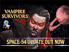 ヴァンサバ,宇宙へ! 新しいステージやキャラクターが登場する「Vampire Survivors」の無料アップデート「Space-54」の配信開始