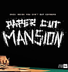 Paper Cut Mansion