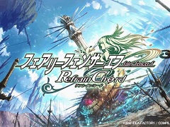 ガラパゴスRPG evolve第1弾「フェアリーフェンサー エフ Refrain Chord」が発売に。ボーカル楽曲には豪華声優&アーティストが参加