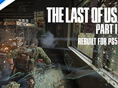 「The Last of Us Part I」,Naughty Dogメンバーによる機能・特徴解説動画の日本語字幕版を公開