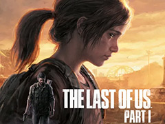 「The Last of Us Part I」,メディアのレビューコメントを含む最新映像“アコレードトレーラー”を公開