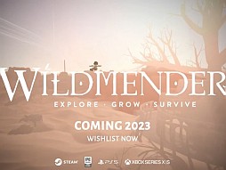 新作サンドボックス「Wildmender」のトレイラー公開。環境の再生がテーマの新感覚サバイバル