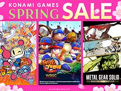 「ボンバーマン」「METAL GEAR SOLID」「魂斗羅」などが最大82%オフに。KONAMI「スプリングセール」が本日開催