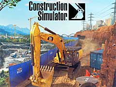 「Construction Simulator」の最新トレイラー公開。実在するメーカーによる70種類以上の建設機械が大集合