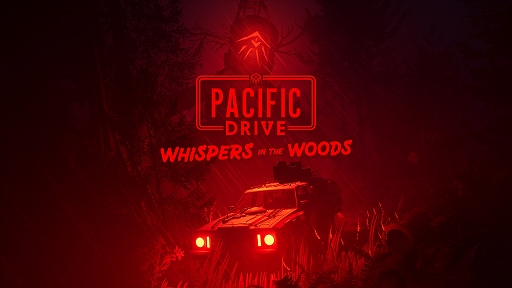 画像ギャラリー No.001のサムネイル画像 / 「Pacific Drive」,異常現象が巻き起こるエリアが舞台の大型追加コンテンツ「Whispers in the Woods」販売開始。Xbox Series X|S版も発売