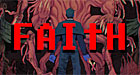 FAITH: The Unholy Trinity