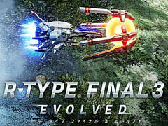PS5用シューティング「R-TYPE FINAL 3 EVOLVED」,3月23日に発売。「R-TYPE FINAL 2」に,新ステージなどの新要素を追加