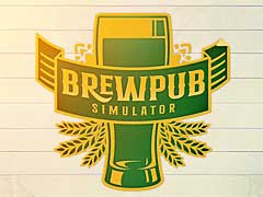 うまいビールを作って街一番のパブを作ろう。「Brewpub Simulator」本日リリース