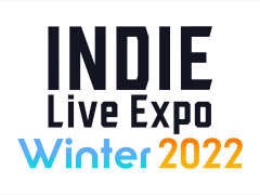 今回も新情報山盛り! 200以上のタイトルが紹介された「INDIE Live Expo Winter 2022」情報まとめ。次回イベントのロゴも公開に