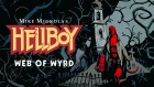 Mike Mignola's Hellboy Web of Wyrd