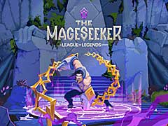 Riot Gamesの新作アクションRPG「メイジシーカー:リーグ・オブ・レジェンド ストーリー」発表。リリースは2023年春を予定