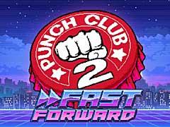 20歳まで家を出ることなく筋トレしてきた青年がストリートファイトに身を投じる「Punch Club 2: Fast Forward」,約1時間のプレイ動画を公開