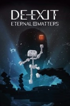 DE-EXIT -Eternal Matters-