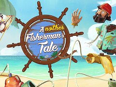 VRパズルアドベンチャー「Another Fisherman's Tale」発表。プレイヤー自身の身体がパズルとなり,従来にないゲームプレイを楽しめる
