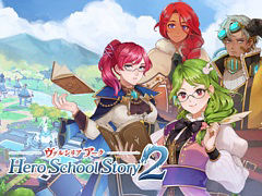 「ヴァルシリア アーク 〜ヒーロースクールストーリー2〜」本日配信。ヒーロー学園の校長が王国の危機を救うために奮闘するファンタジーRPG