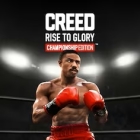 Creed: Rise to Glory - Championship Edition
