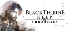 BlackThrone Keep - Chronicles