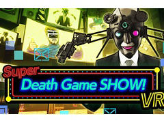 富か死か。未来のTVショウで“簡単”なミッションの連続クリアを目指すVRゲーム「Super Death Game SHOW! VR」,Steamで配信開始