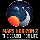 Mars Horizon 2: The Search for Life