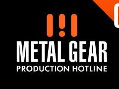 「メタルギア」シリーズの最新情報をお届けする番組「METAL GEAR - PRODUCTION HOTLINE 01」,本日20:00に公開