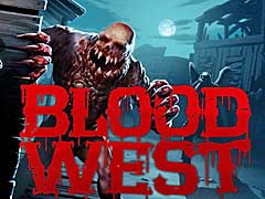 「ゾンビ×西部劇」というコンセプトを追求したステルスアクション「Blood West」がDigital Dragons 2023に出展