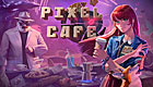 Pixel Cafe