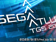 「ソニック スーパースターズ」「龍が如く7外伝 名を消した男」など10タイトル登場。セガとアトラスのTGS2023出展情報を公開