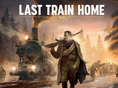 第一次世界大戦を舞台にしたRTS「Last Train Home」,ストーリー紹介トレイラーが公開に。装甲列車でシベリアを横断し,祖国を目指す