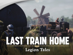 「Last Train Home」のDLC「Legion Tales」が2月1日にリリース決定。再プレイ性の高い新たな10のミッションが収録される